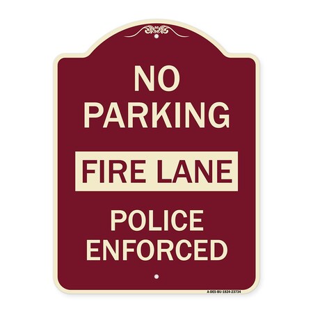 No Parking Fire Lane Police Enforced Heavy-Gauge Aluminum Architectural Sign